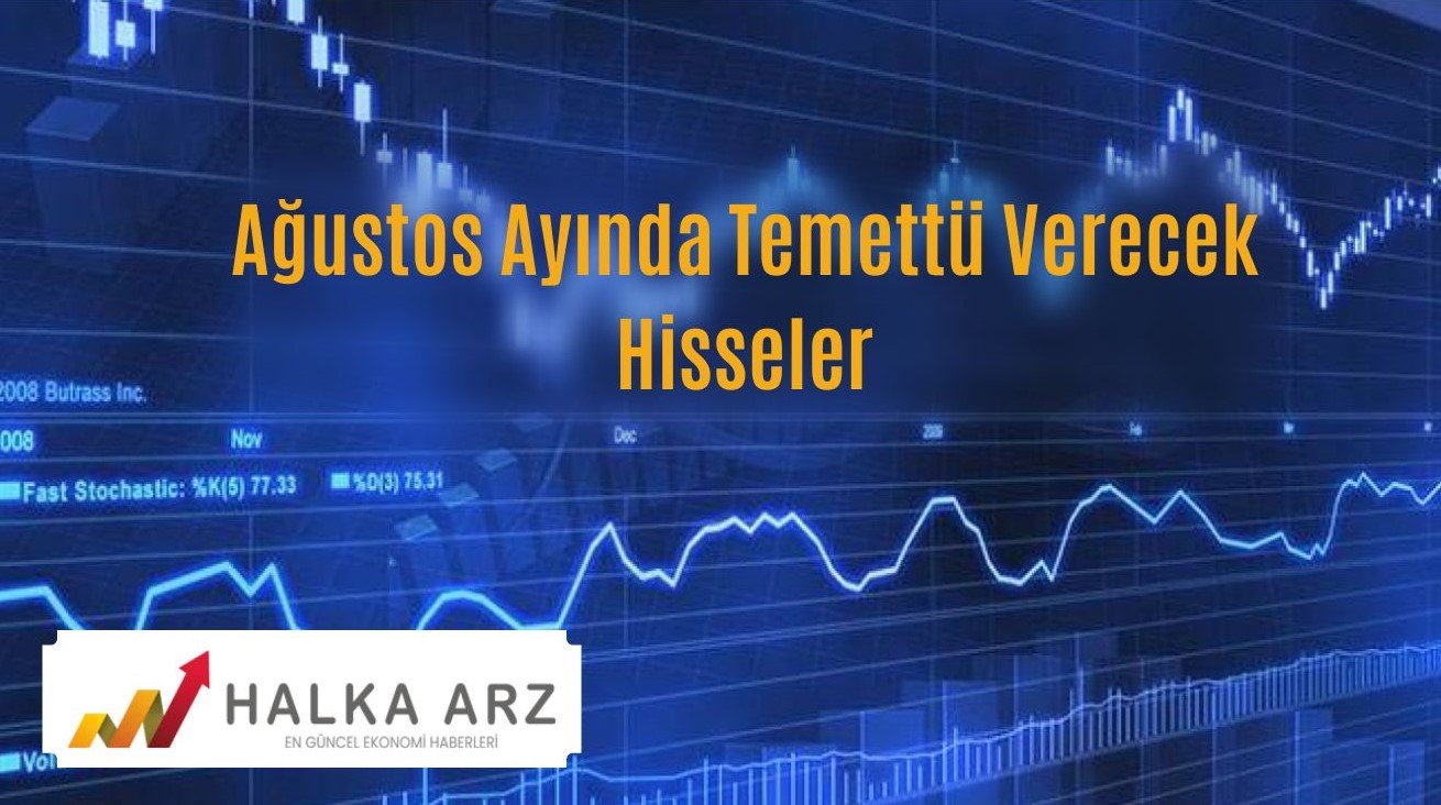 2022 Ağustos Ayında Temettü Verecek Hisseler