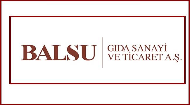 Balsu Gıda San. ve Tic. A.Ş. Halka Arz Analiz