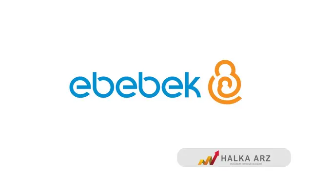 EBEBK-Ebebek Mağazacılık A.Ş. Halka Arz