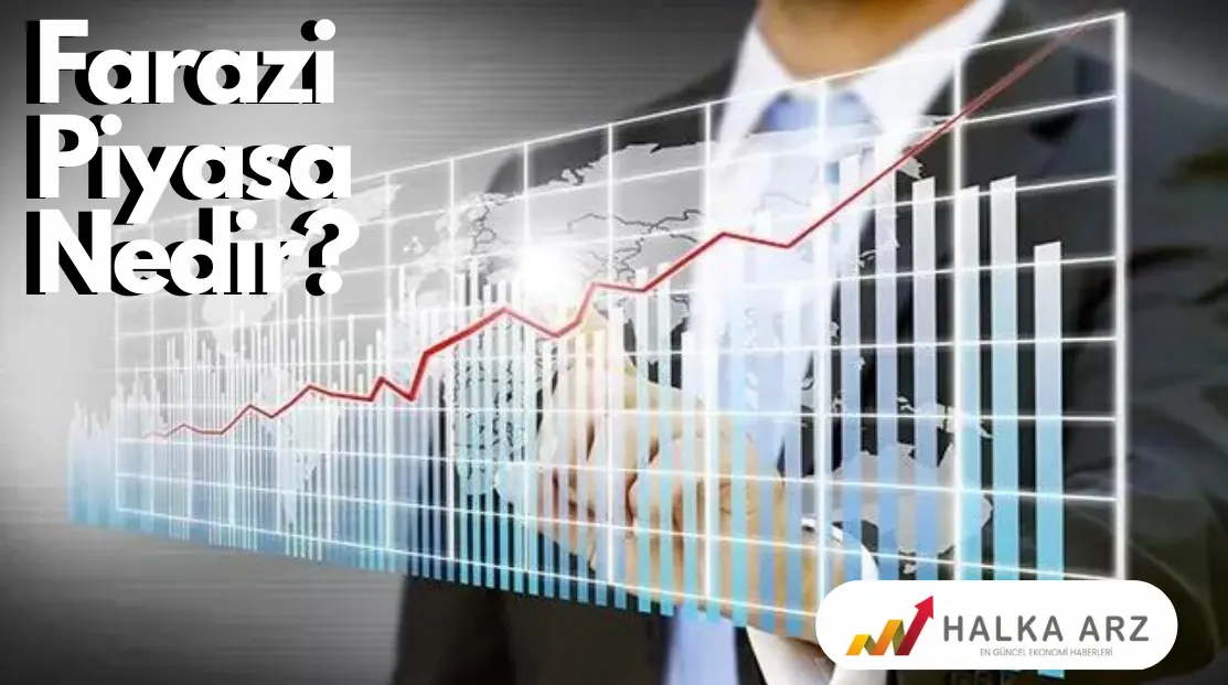 Farazi Piyasa Nedir