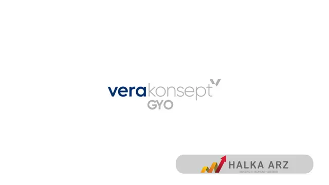 VRGYO-Vera Konsept Gayrimenkul Yatırım Ortaklığı A.Ş. Halka Arz